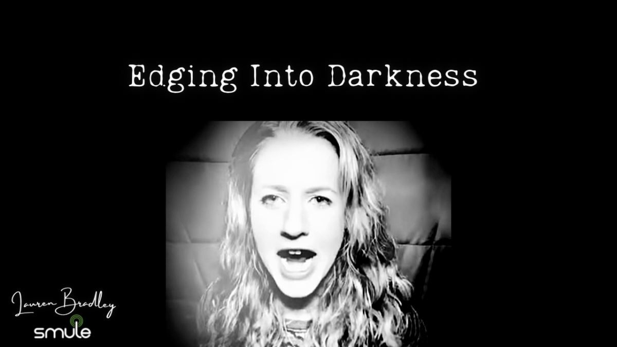 Edging Into Darkness