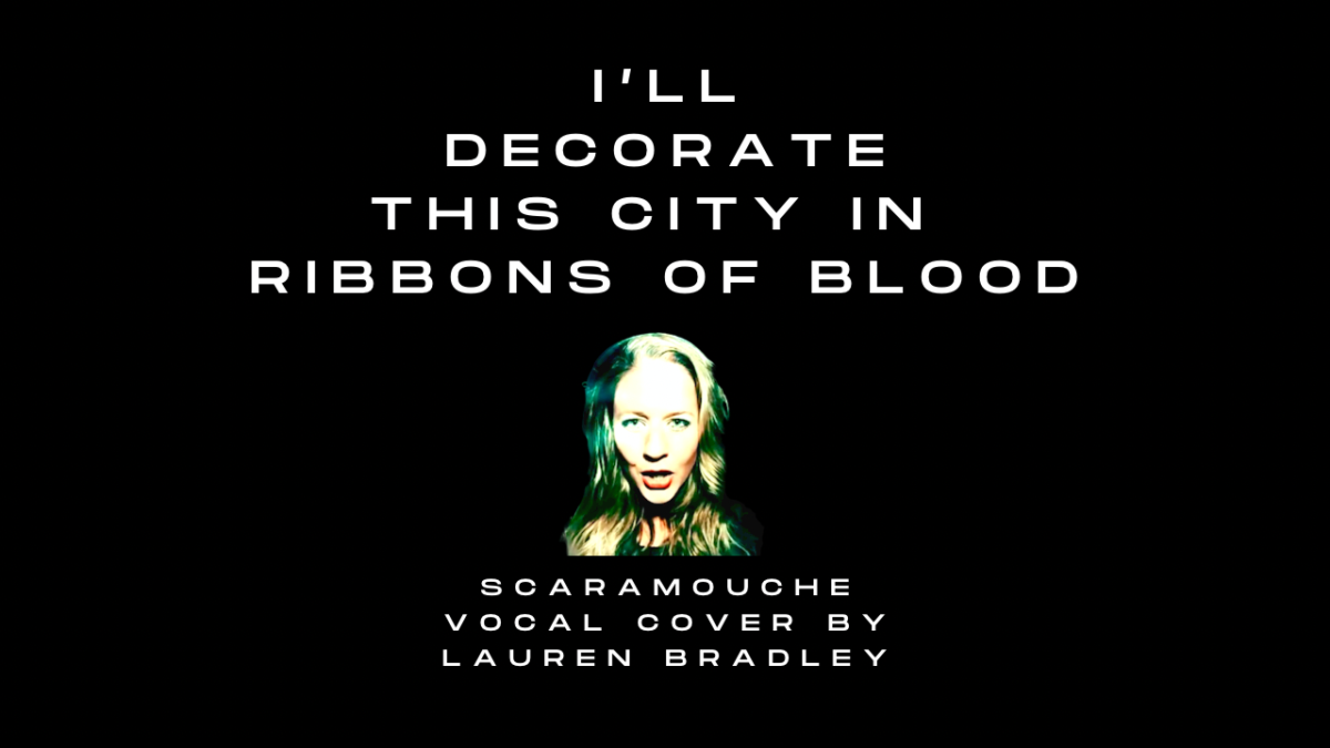 I'll Decorate This City In Ribbons Of Blood - Scaramouche